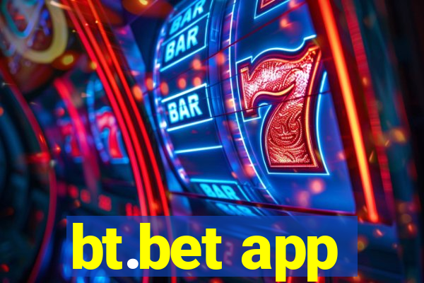 bt.bet app